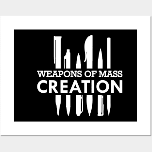 Writer - Weapons of mass creation Posters and Art